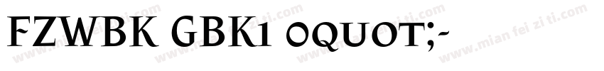 FZWBK GBK1 0quot;字体转换